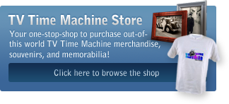 TV Time Machine Store